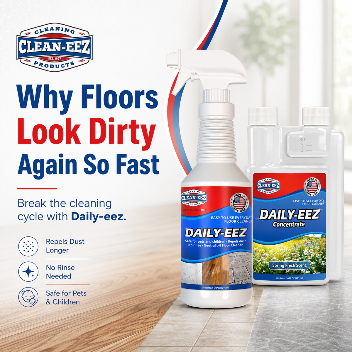 Why Your Floors Look Dirty Again So Fast | Clean-eez